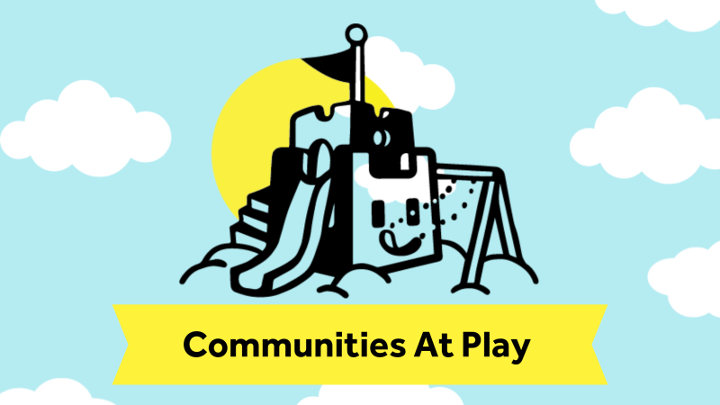 Communities At Play